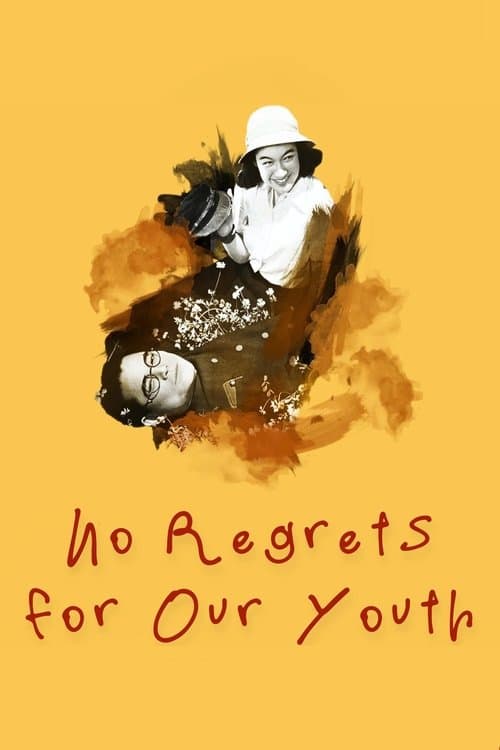 Poster for No Regrets for Our Youth