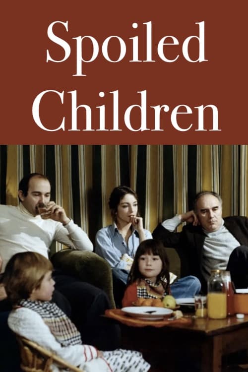 Poster for Spoiled Children