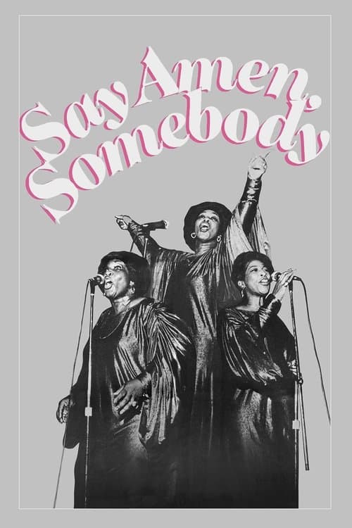 Poster for Say Amen, Somebody