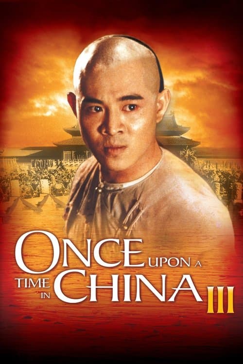 Poster for Once Upon a Time in China III