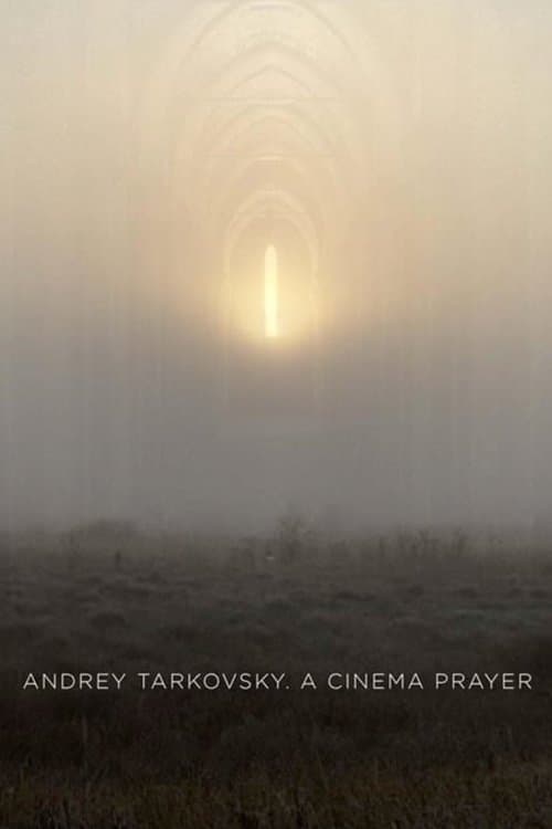 Poster for Andrei Tarkovsky: A Cinema Prayer