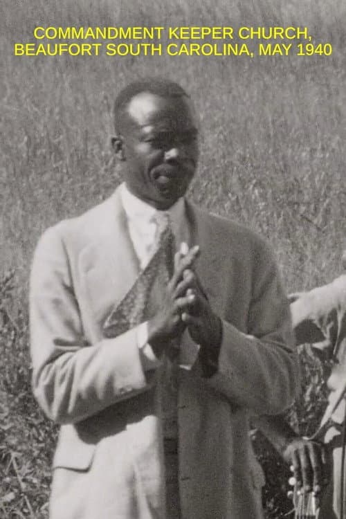 Commandment Keeper Church, Beaufort South Carolina, May 1940 (excerpt)