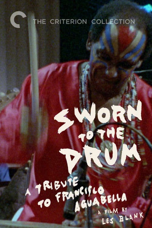 Poster for Sworn to the Drum: A Tribute to Francisco Aguabella