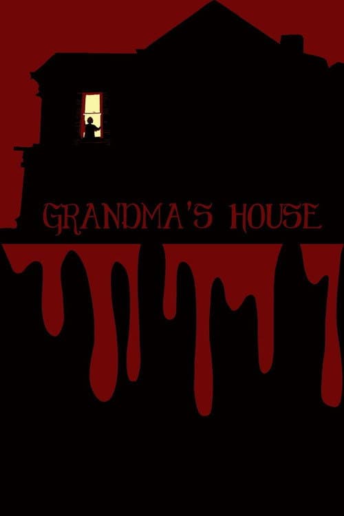 Poster for Grandma’s House
