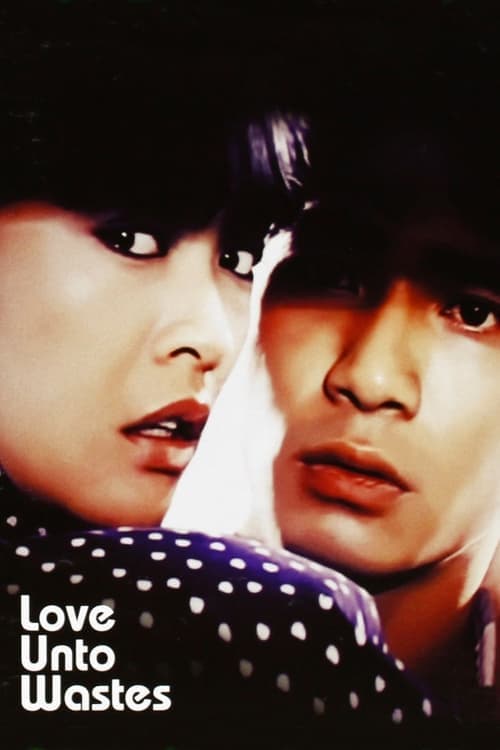Poster for Love Unto Waste