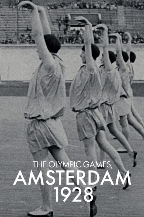 The Olympic Games, Amsterdam, 1928