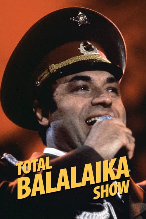 Poster for Total Balalaika Show