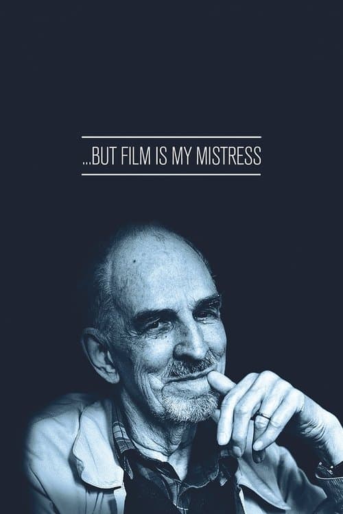 Poster for . . . But Film Is My Mistress
