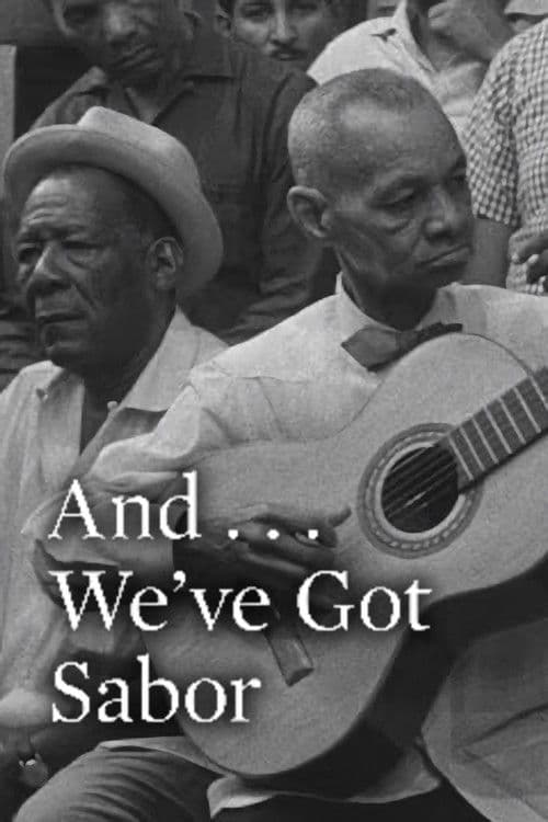 Poster for And . . . We've Got Sabor