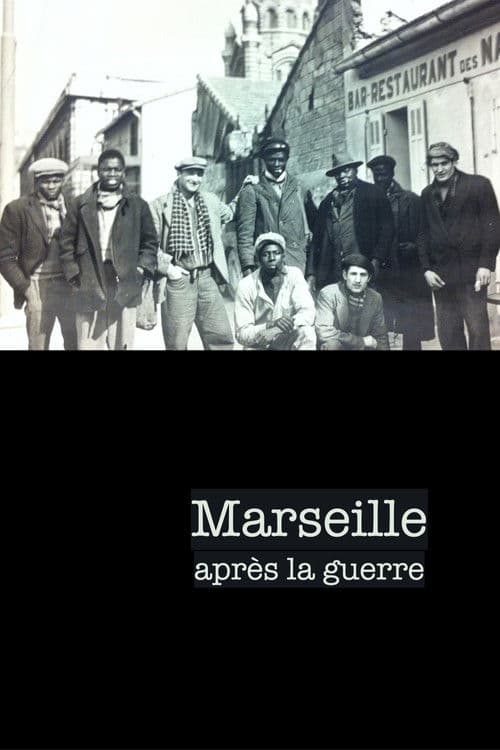 Poster for Marseille après la guerre