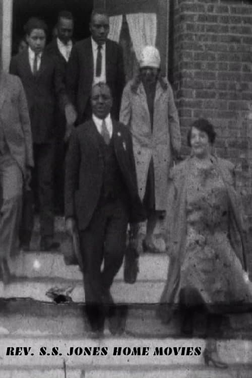 Rev. S. S. Jones Home Movies