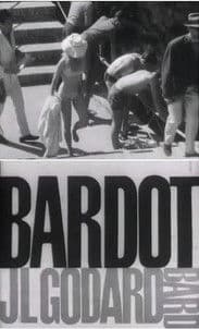 Poster for Le Parti des choses: Bardot et Godard