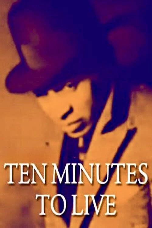 Poster for Ten Minutes to Live