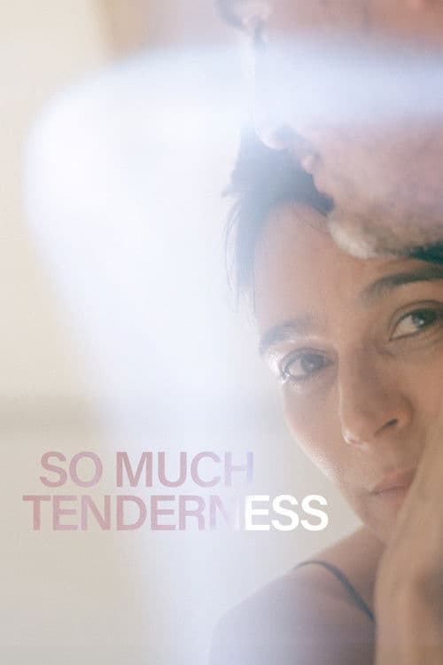 Poster for So Much Tenderness