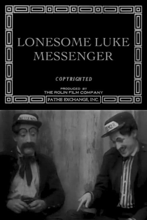 Poster for Lonesome Luke, Messenger