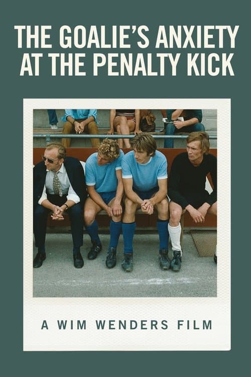 Poster for The Goalie’s Anxiety at the Penalty Kick