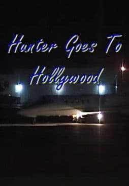 Poster for Hunter Goes To Hollywood