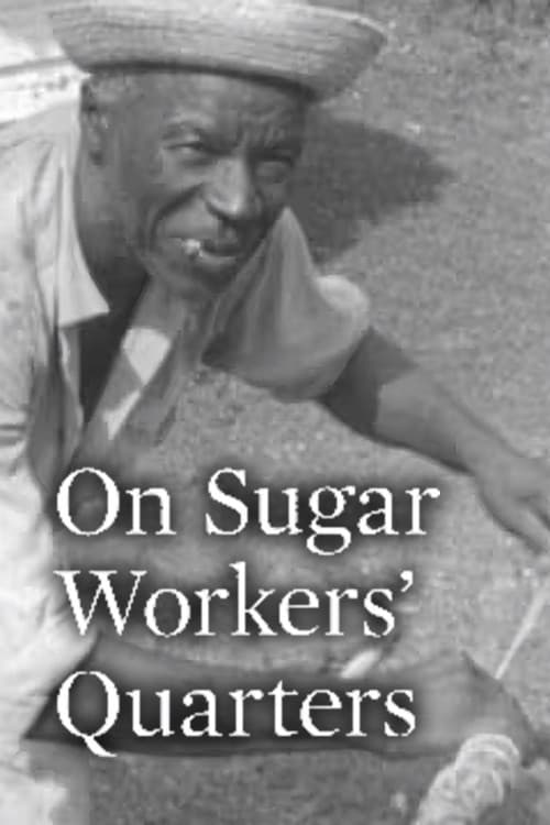 Poster for On Sugar Workers' Quarters