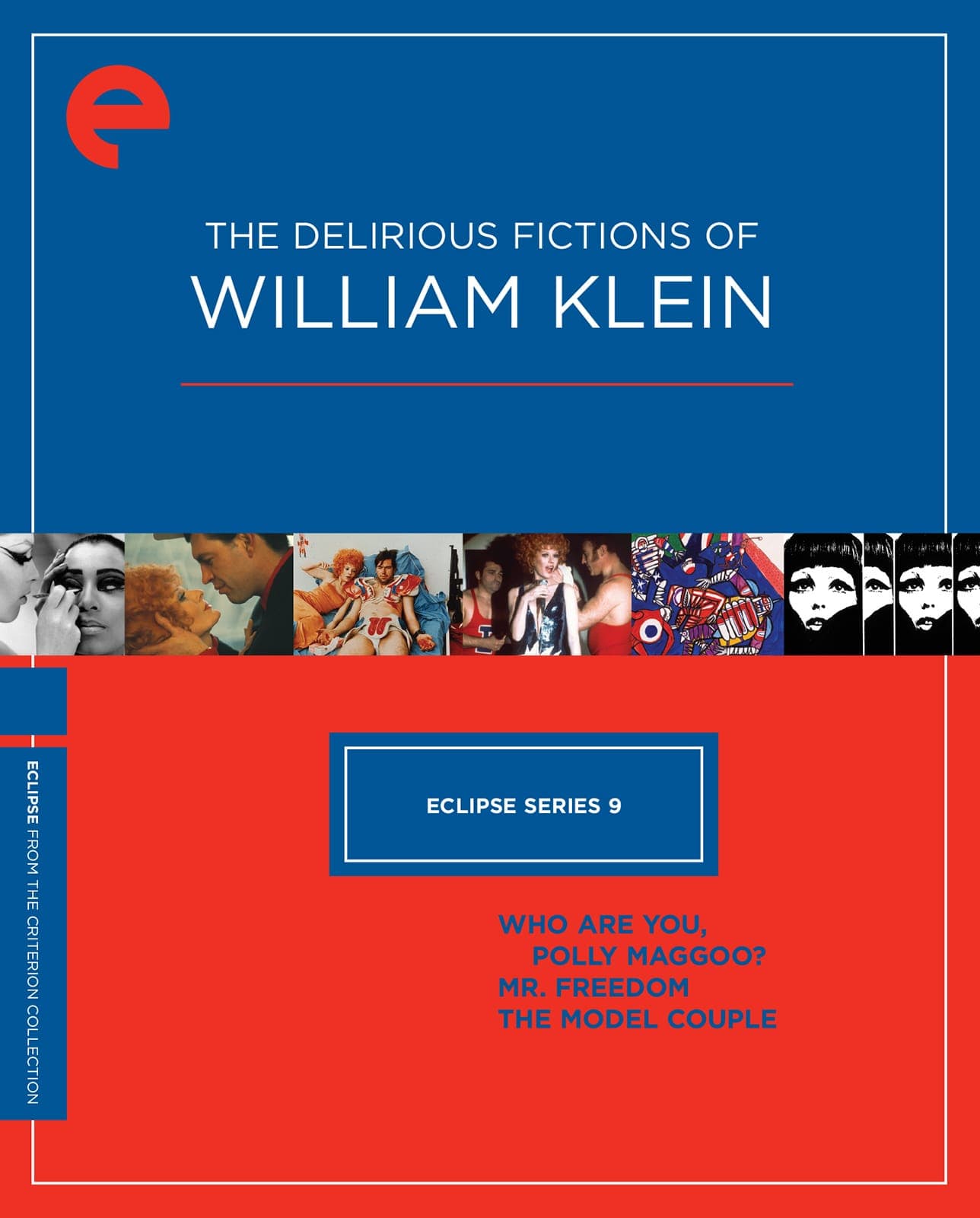 Eclipse Series 9: The Delirious Fictions of William Klein