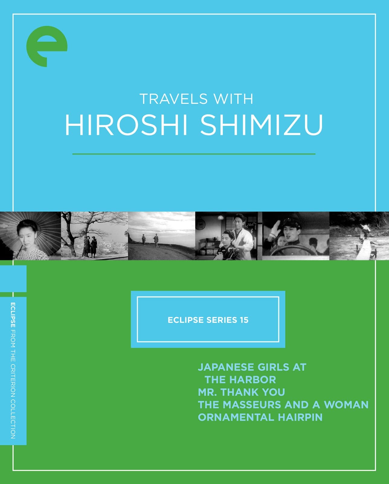 Eclipse Series 15: Travels with Hiroshi Shimizu