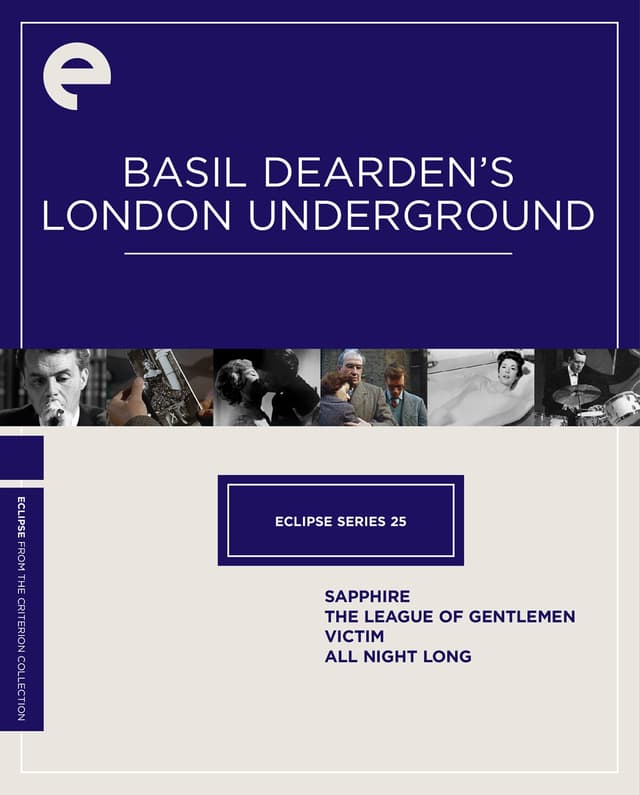 Eclipse Series 25: Basil Dearden’s London Underground