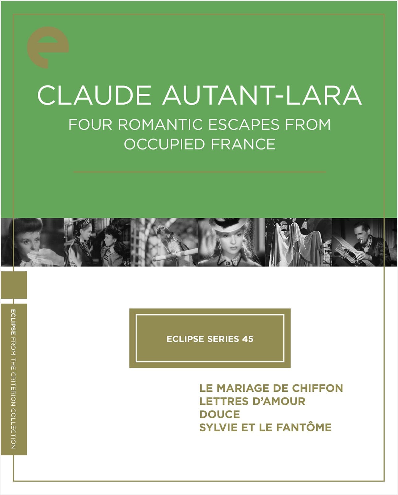 Eclipse Series 45: Claude Autant-Lara—Four Romantic Escapes from Occupied France