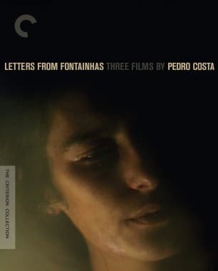 Letters from Fontainhas: Three Films by Pedro Costa