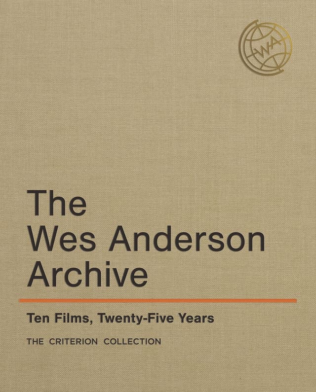 The Wes Anderson Archive: Ten Films, Twenty-Five Years